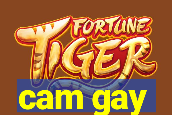 cam gay